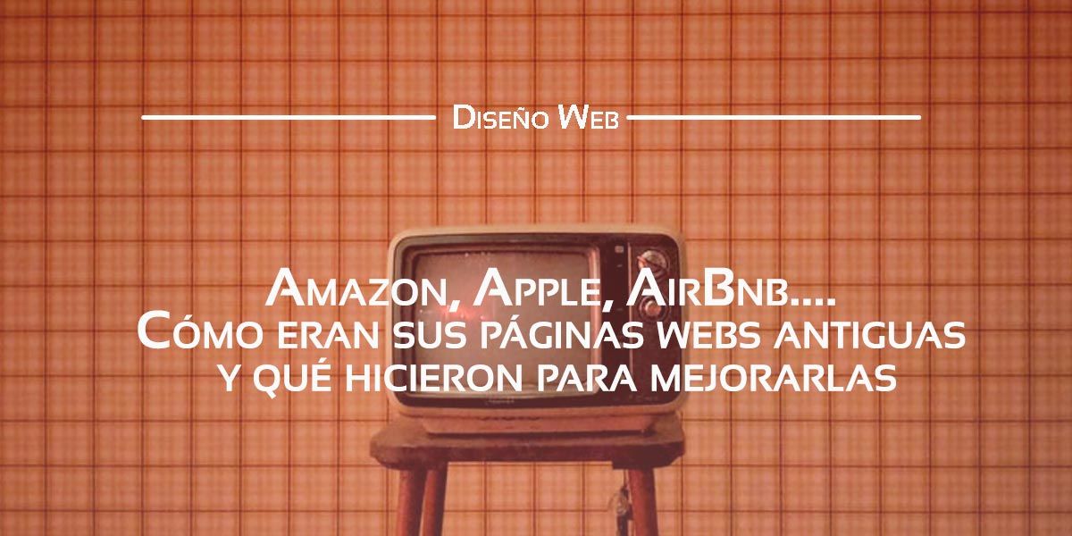 Las páginas web antiguas encierran muchas lecciones Las páginas web antiguas encierran muchas lecciones Las páginas web antiguas encierran muchas lecciones