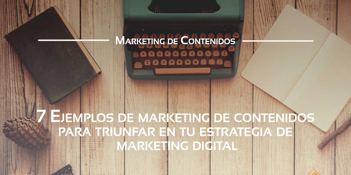 Algunos ejemplos de marketing de contenidos que pueden serte de gran ayuda Algunos ejemplos de marketing de contenidos que pueden serte de gran ayuda Algunos ejemplos de marketing de contenidos que pueden serte de gran ayuda